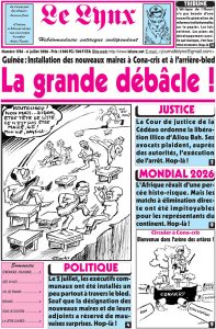 Actualité: La Une du Lynx N° 1786 du 6 juillet en kiosques à Kaloum (ministère de l&rsquo;Urbanisme, Pâtisserie centrale, à la SOTELGUI), à Dixinn (Terrasse…)