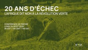 20 ans d’échec : l’Afrique dit non à la révolution verte